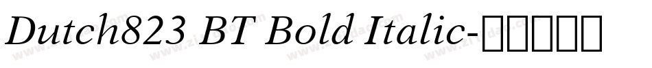 Dutch823 BT Bold Italic字体转换